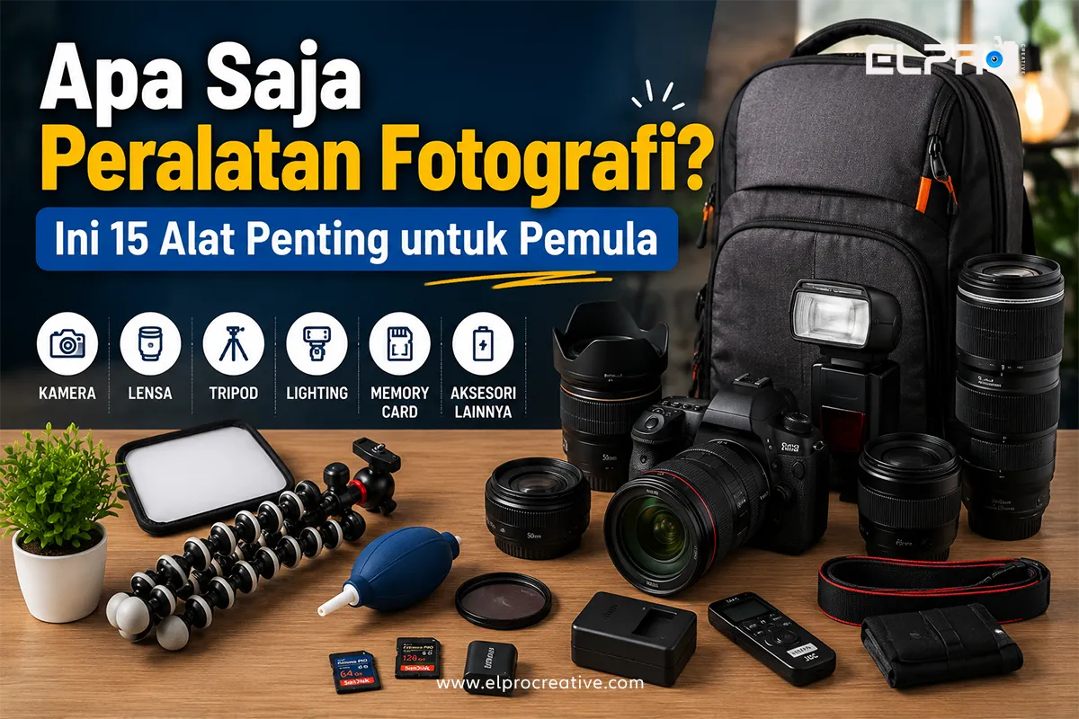 Apa Saja Peralatan Fotografi? Ini 15 Alat Penting untuk Pemula