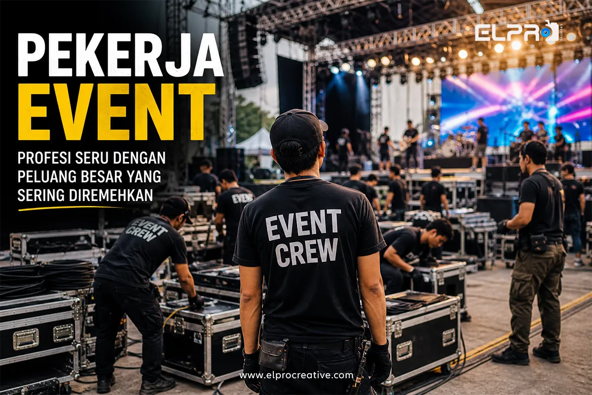 Pekerja Event: Profesi Seru dengan Peluang Besar yang Sering Diremehkan